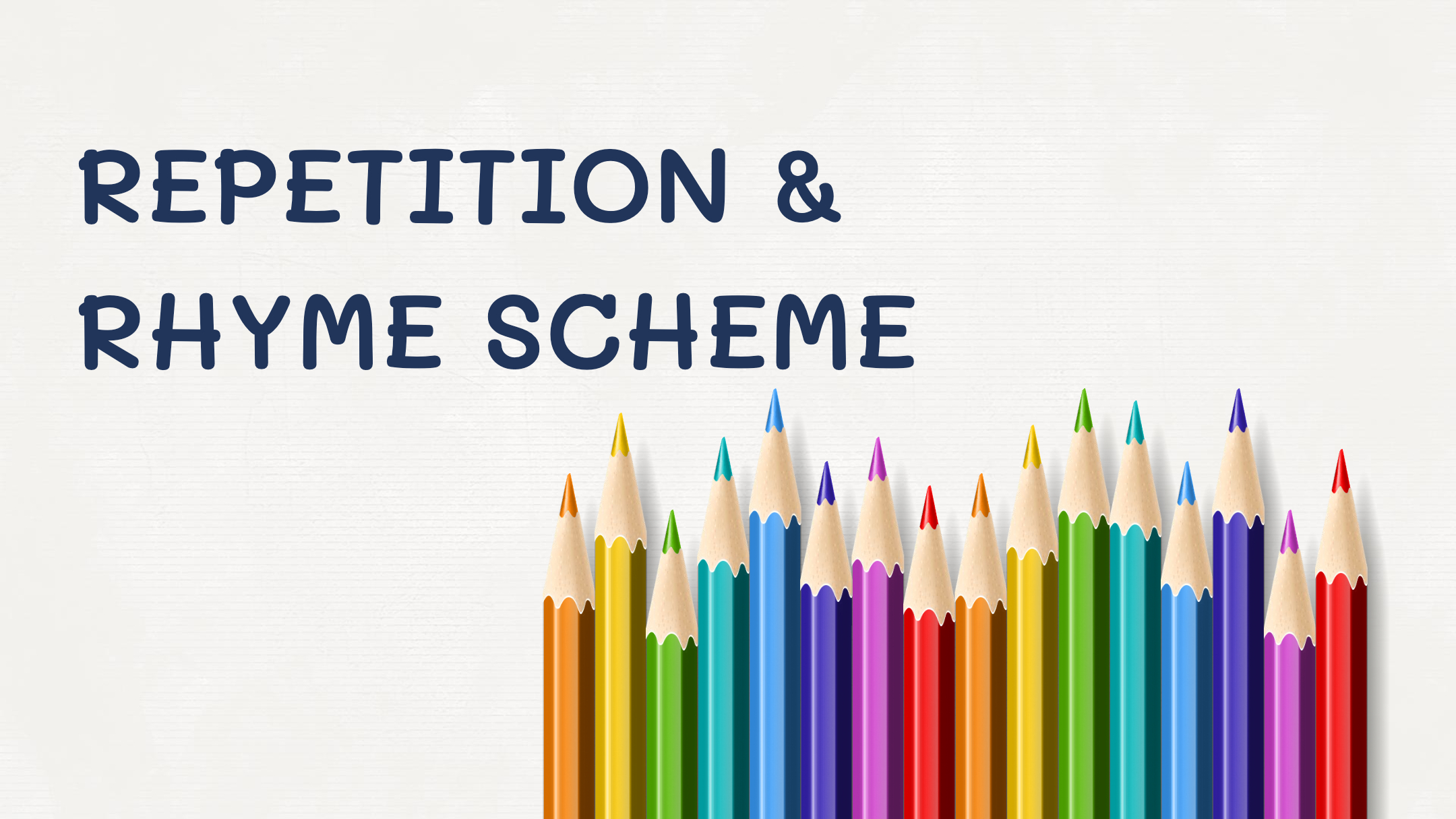 Poetry Lesson: Repetition and Rhyme Scheme Lesson